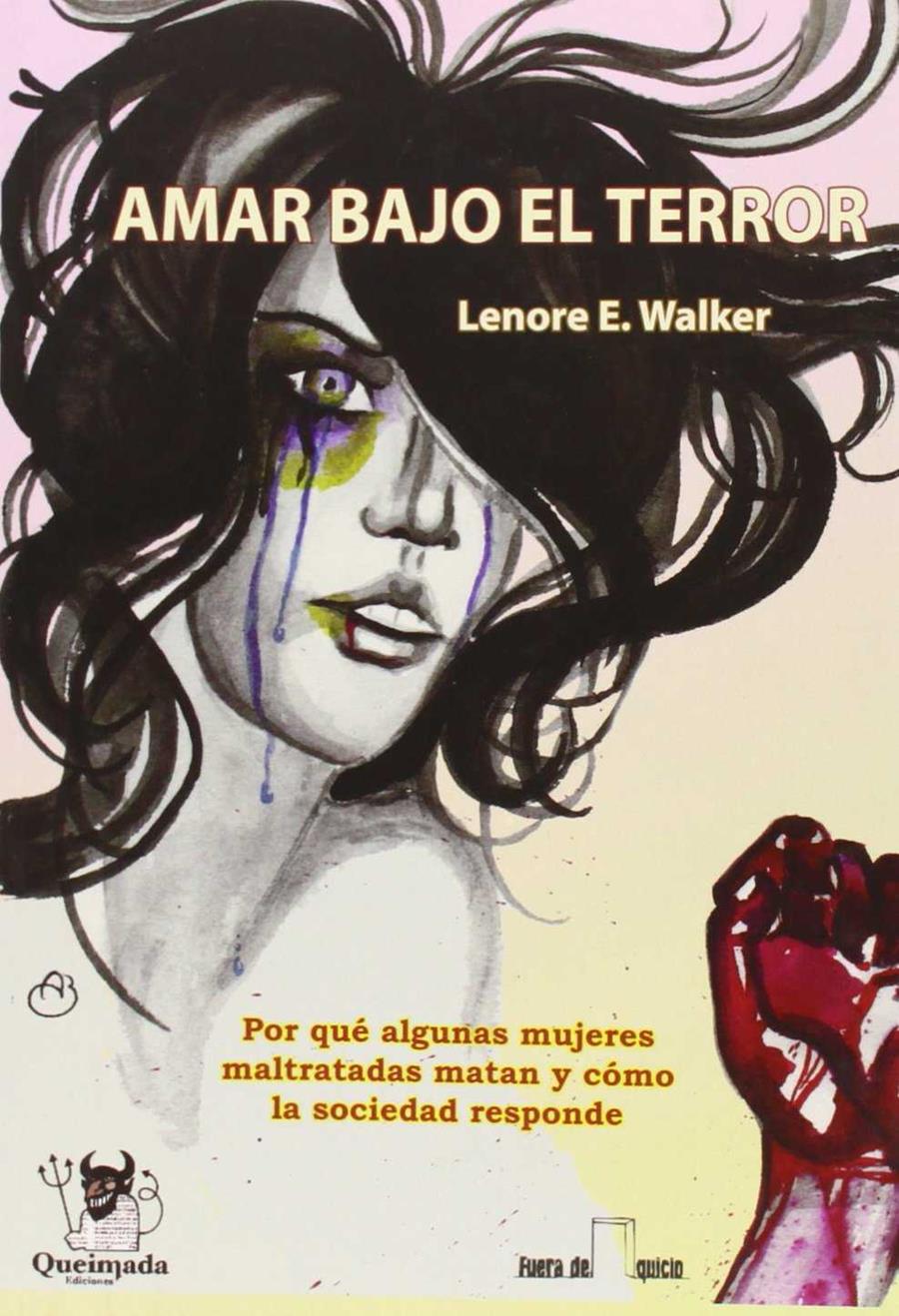 Amar bajo el terror | WALKER, LENORE E. A. - DELGADO ÁLVAREZ, MARÍA CARMEN