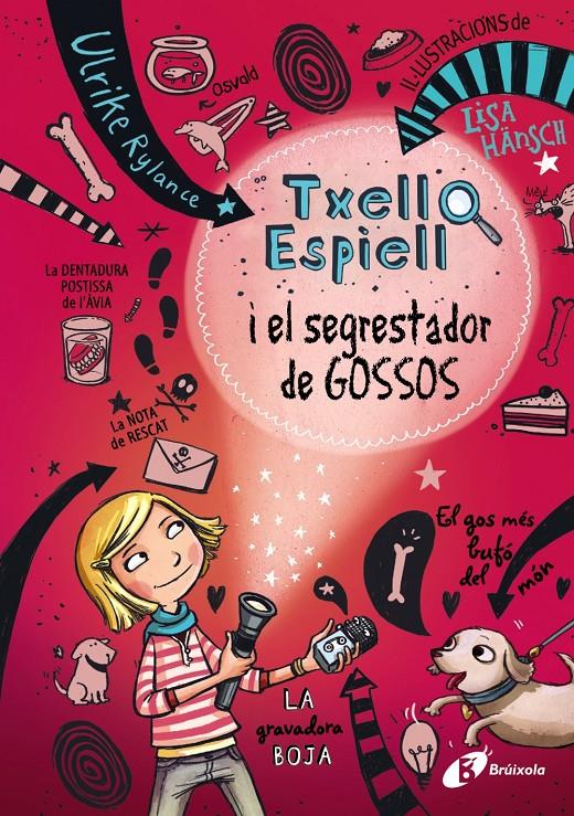 Txell Espiell, 1. Txell Espiell i el segrestador de gossos | Rylance, Ulrike | Cooperativa autogestionària