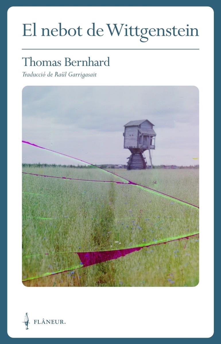 El nebot de Wittgenstein | Bernhard, Thomas