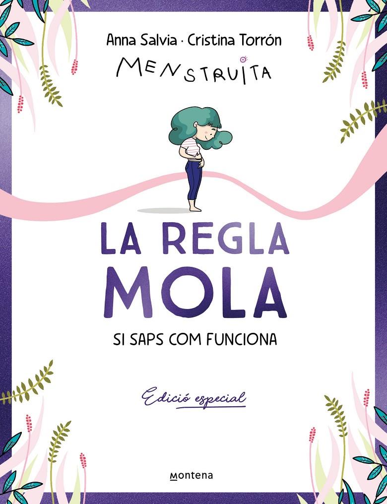 La regla mola (si saps com funciona) (edició especial amb contingut exclusiu) | Torrón (Menstruita), Cristina/Salvia, Anna | Cooperativa autogestionària