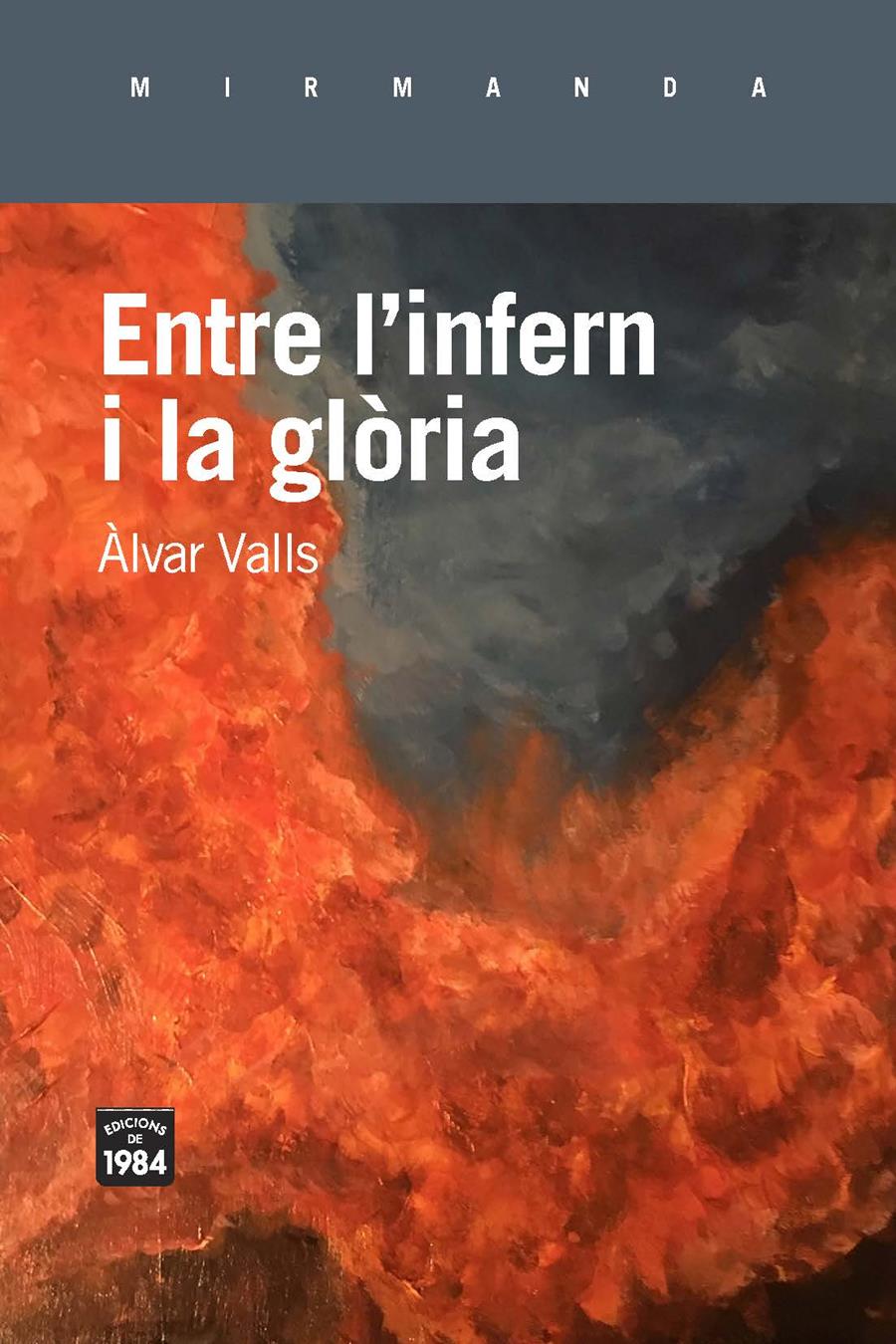 Entre l'infern i la glòria | Valls, Àlvar