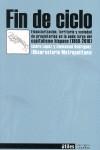 Fin de ciclo. Financiarización, teritorio y sociedad | López, isidro; Rodríguez, Emmanuel | Cooperativa autogestionària