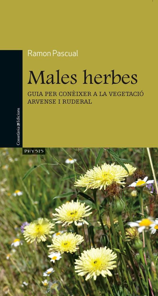 Males herbes | Pascual Lluvia , Ramon | Cooperativa autogestionària