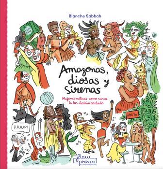 Amazonas, diosas y sirenas | Sabbah, Blanche | Cooperativa autogestionària