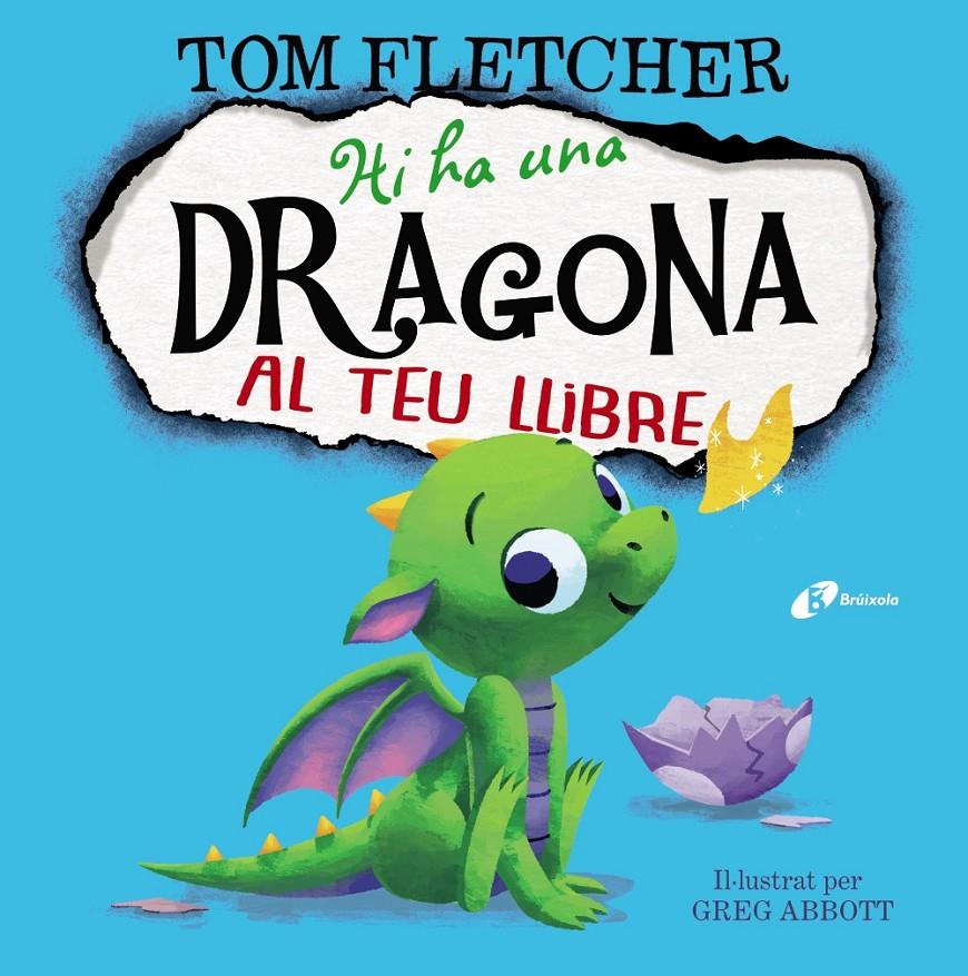 Hi ha una dragona al teu llibre | Fletcher, Tom
