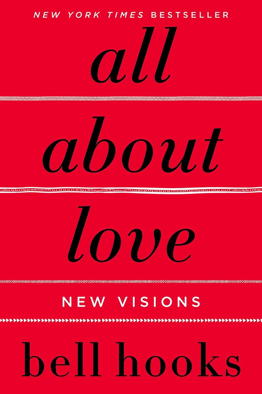 All about Love: New Visions | hooks, bell
