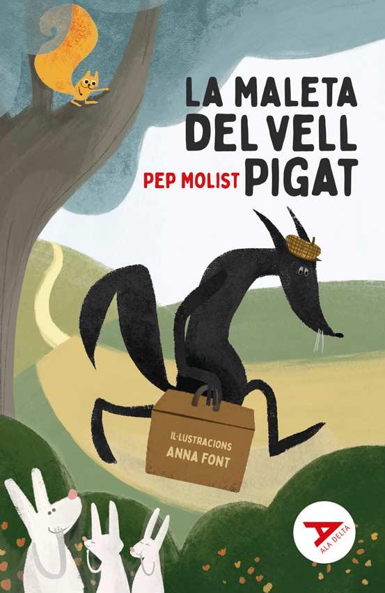 La maleta del vell Pigat | Molist, Pep; Font, Anna | Cooperativa autogestionària