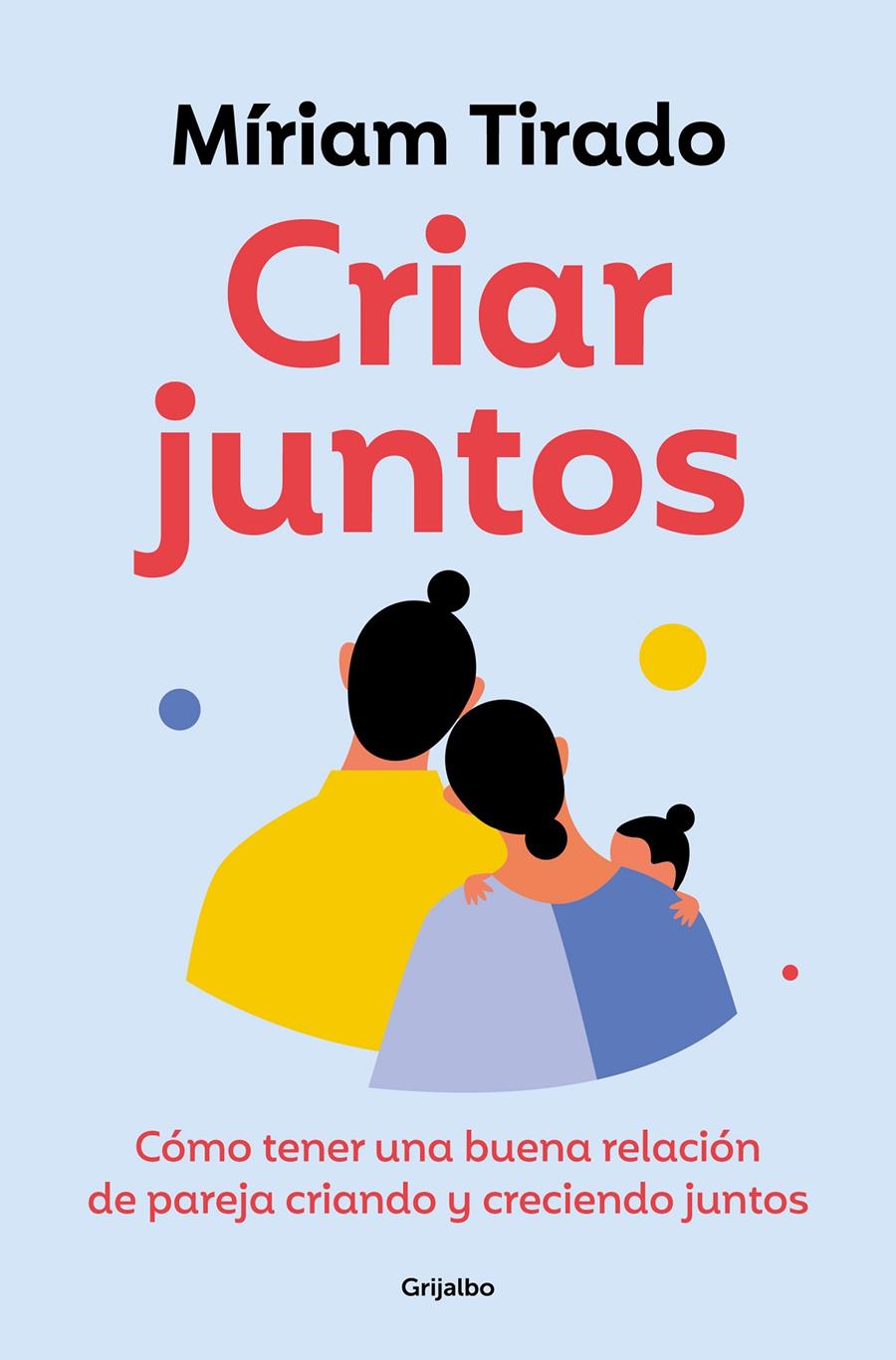 Criar juntos | Tirado, Míriam