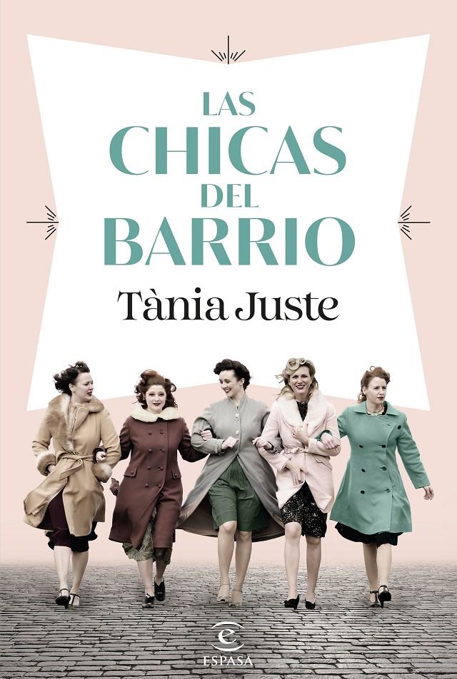 Las chicas del barrio | Juste, Tània | Cooperativa autogestionària