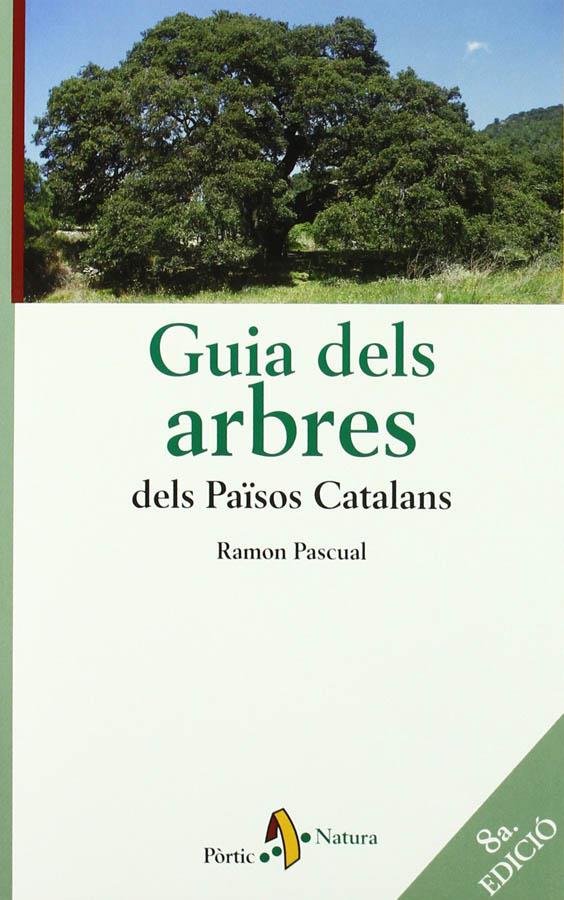 Guia dels arbres dels Països Catalans | Pascual Lluvia, Ramon | Cooperativa autogestionària