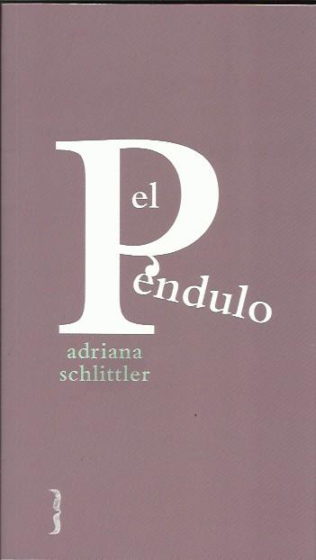 El Péndulo | Schlittler Kausch, Adriana | Cooperativa autogestionària