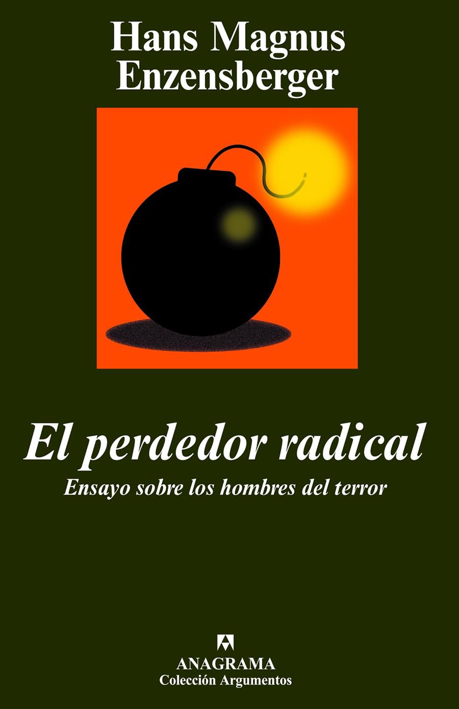 El perdedor radical | Enzensberger, Hans Magnus | Cooperativa autogestionària