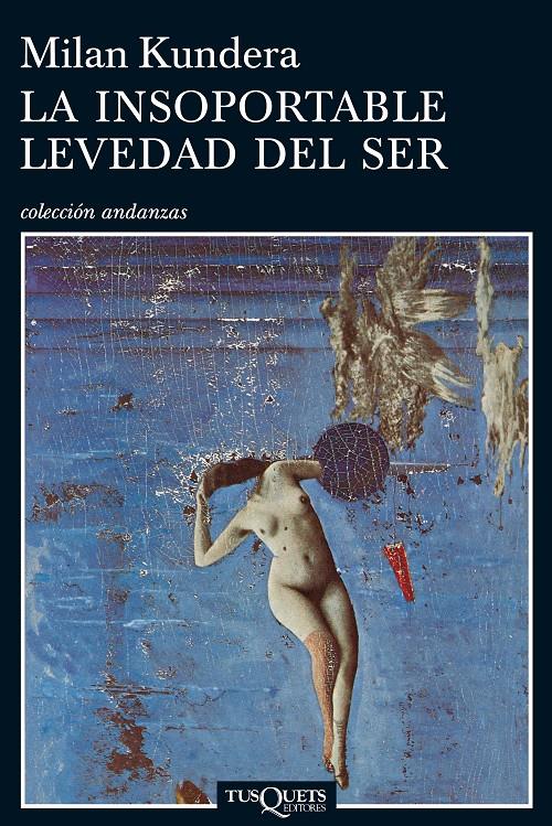 La insoportable levedad del ser | Milan Kundera | Cooperativa autogestionària