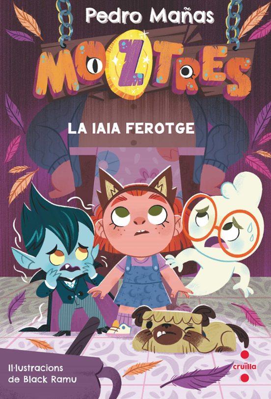 Moztres 5. La iaia ferotge | Mañas Romero, Pedro; Ramu, Black | Cooperativa autogestionària