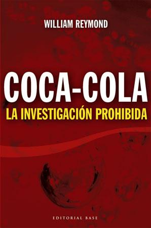 Coca-cola: La investigació prohibida | Reymond, William | Cooperativa autogestionària