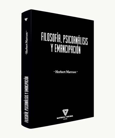 Filosofía, psicoanálisis y emancipación | Marcuse, Herbert