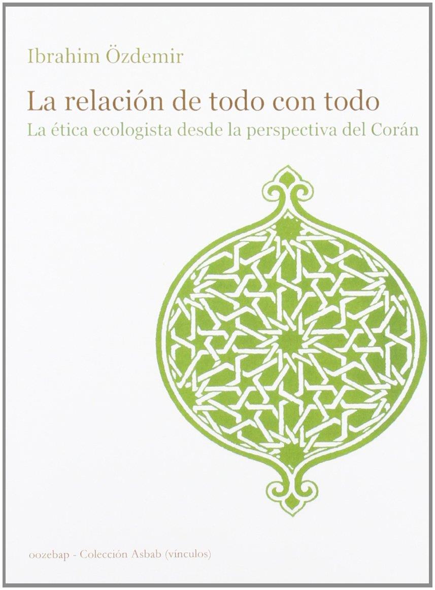 La relación del todo con el todo | Özdemir, Ibrahim | Cooperativa autogestionària