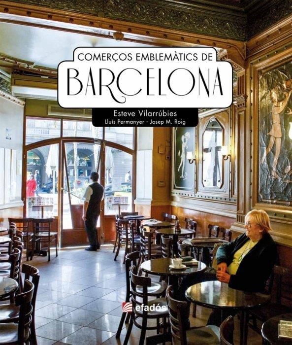 Comerços emblemàtics de Barcelona | Vilarrúbies, Esteve