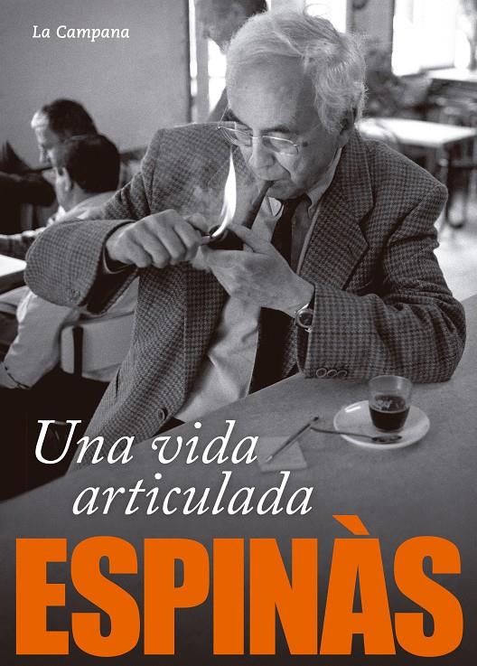 Una vida articulada | Espinàs Masip, Josep Maria