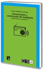 Comunicación y construcción de ciudadanía | Cárdenas, Laura | Cooperativa autogestionària