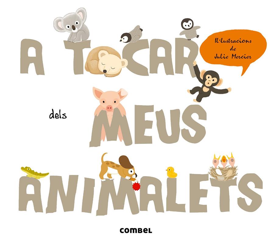 A tocar dels meus animalets | Krasinski, Géraldine | Cooperativa autogestionària