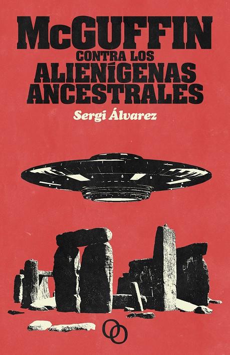 McGuffin contra los alienígenas ancestrales | Álvarez, Sergi