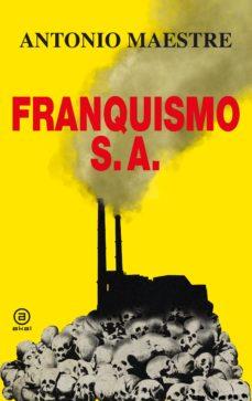 FRANQUISMO S.A. | Antonio Maestre | Cooperativa autogestionària