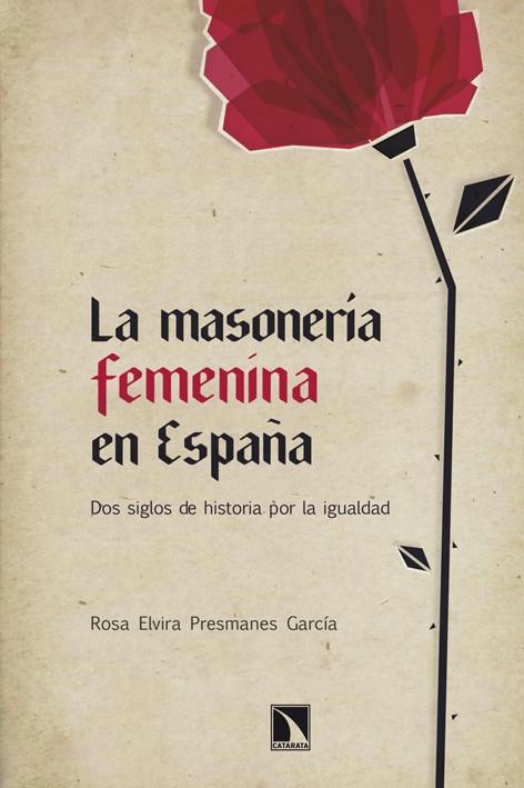 La masoneria femenina en España | Elvira, Rosa / García, Presmares | Cooperativa autogestionària