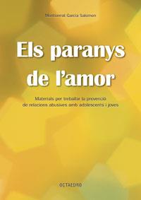 Els paranys de l'amor. Materials per treballar la prevenció de relacions abusives | Garcia Salomon, Montserrat | Cooperativa autogestionària