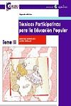 Técnicas participativas para la educación popular. Tomo 2 | Vargas, Laura. Bustillos, Graciela. Marfan, Miguel
