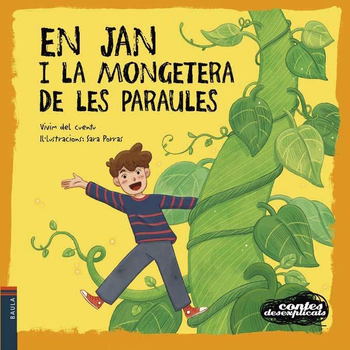 En Jan i la mongetera de les paraules | Vivim del Cuentu | Cooperativa autogestionària