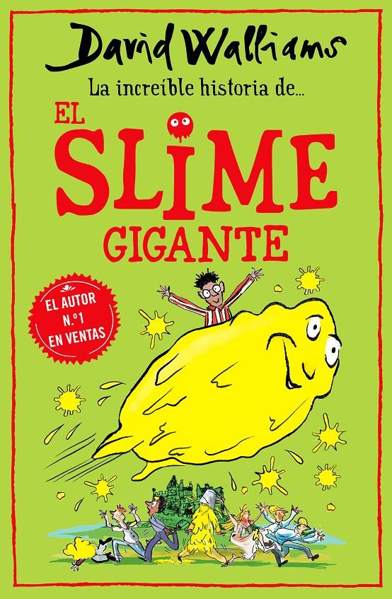 La increíble historia de... El slime gigante | Walliams, David