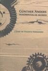 Günther Anders: Fragmentos del mundo | Vicente Hernando, César de | Cooperativa autogestionària