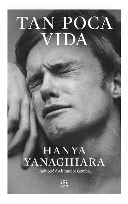 Tan poca vida | Yanagihara, Hanya | Cooperativa autogestionària