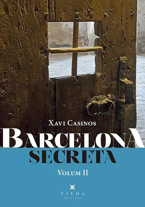Barcelona secreta, 2 | Casinos Comas, Xavier