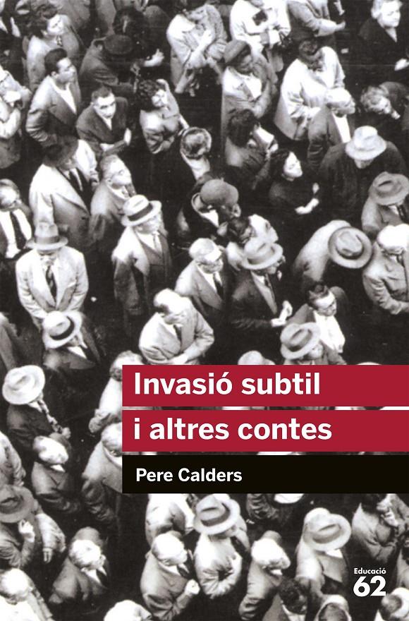 Invasió subtil i altres contes | Calders, Pere