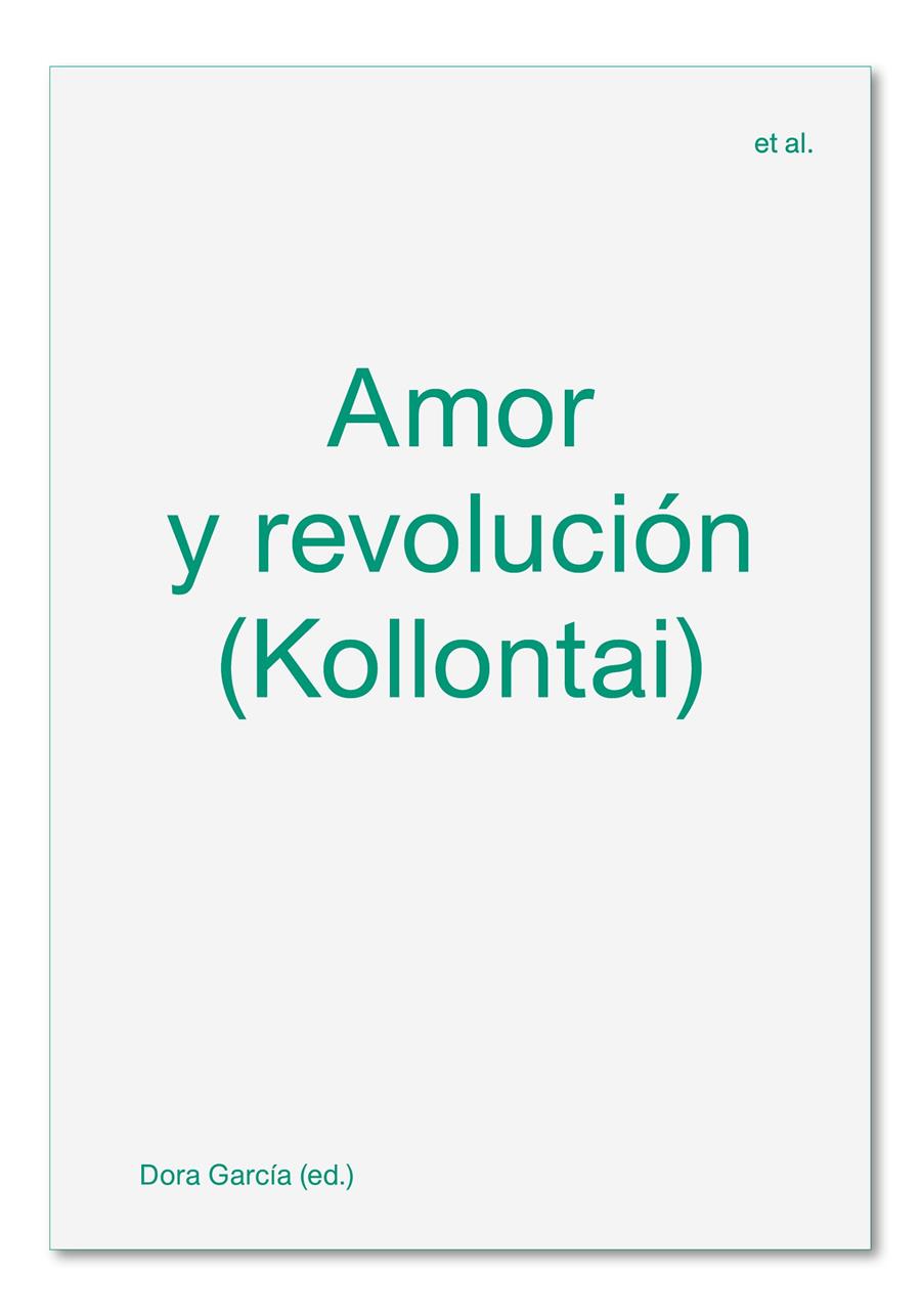 Amor y revolución | Margherita Fabbri/Dora García/Pol Guasch/Lila Lisenberg/Rina Ortiz/Andrea Valdés | Cooperativa autogestionària