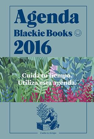 Agenda Blackie Books 2016 | Comité Blackie | Cooperativa autogestionària