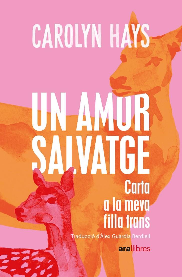 Un amor salvatge | Hays, Carolyn