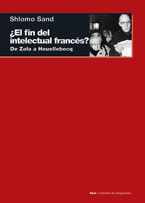 ¿El fin del intelectual francés? | Sand, Shlomo | Cooperativa autogestionària