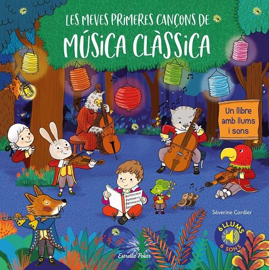 Les meves primeres cançons de música clàssica | Cordier, Severine | Cooperativa autogestionària