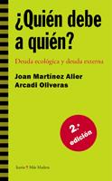 ¿Quién debe a quién? | Martínez Alier, Joan/Oliveras, Arcadi