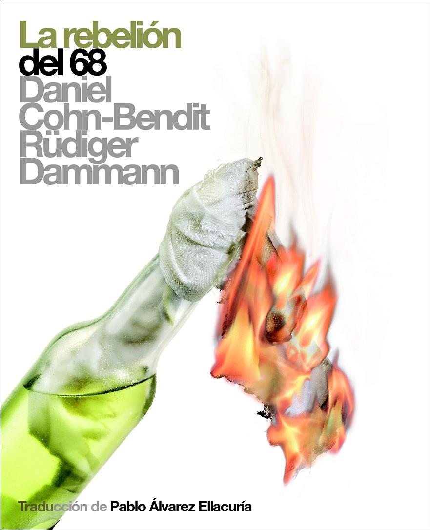 La rebelión del 68 | Cohn-Bendit, D i Rüdiger Dammann