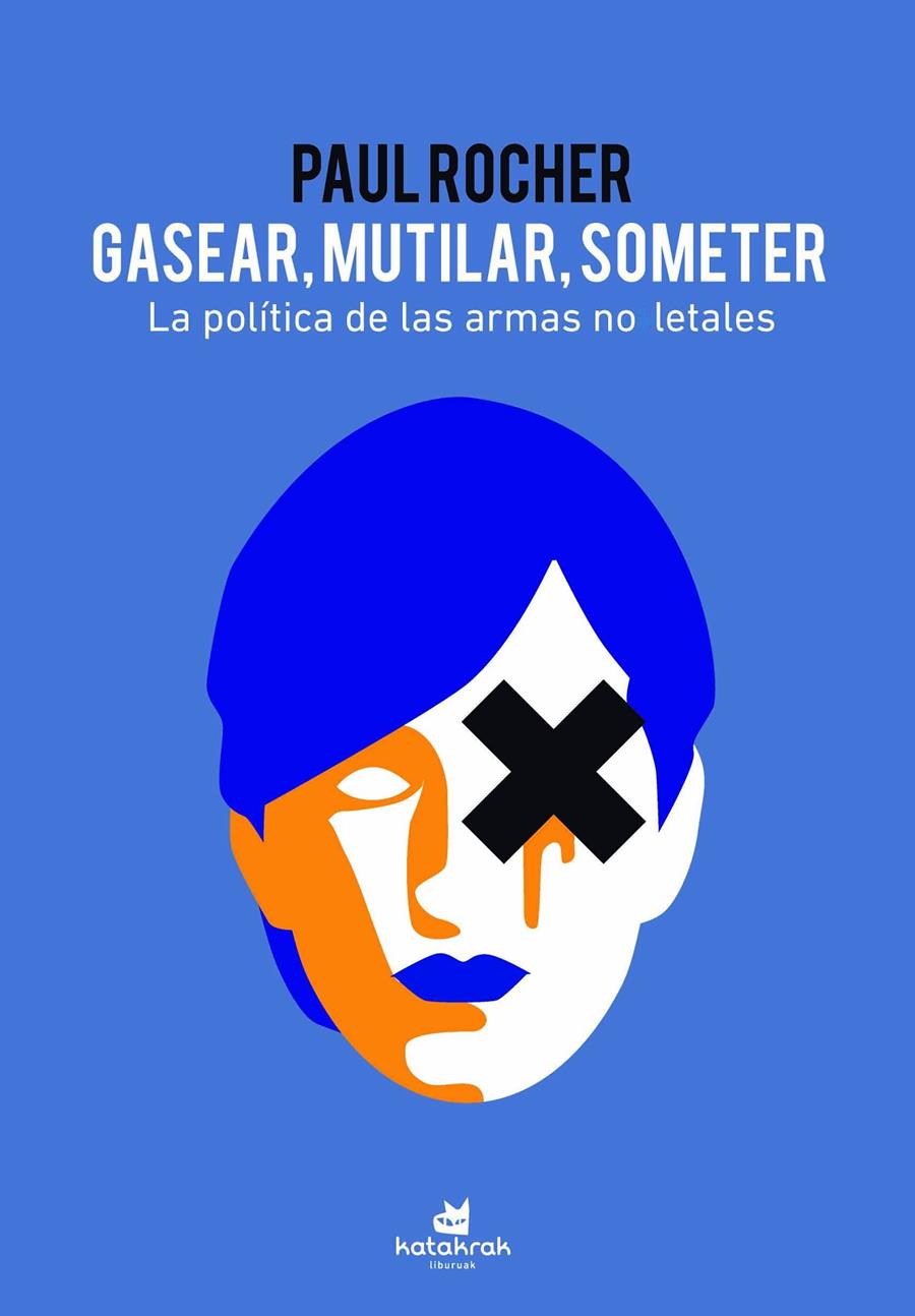 Gasear, mutilar, someter | Rocher, Paul | Cooperativa autogestionària