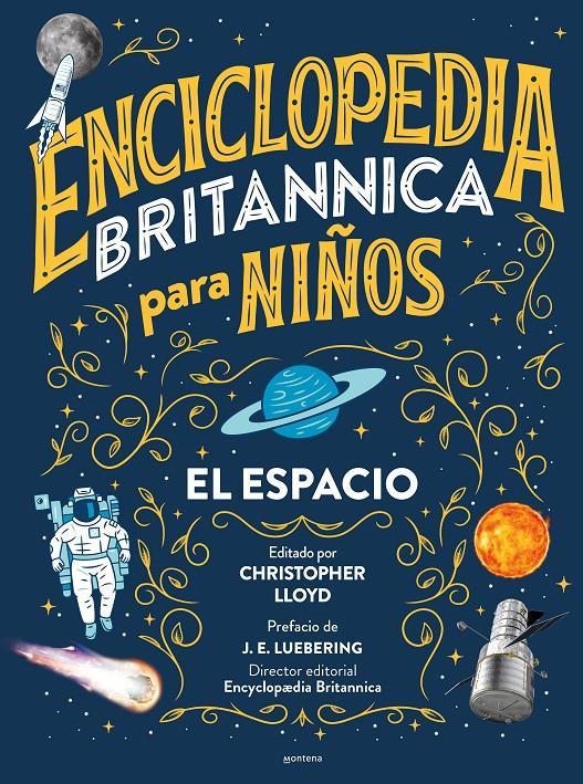 Enciclopedia Britannica para niños - El espacio | Lloyd, Christopher/Encyclopædia Britannica | Cooperativa autogestionària