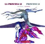 La princesa Li / Princess Li | Elena Rendeiro & Luis Amavisca