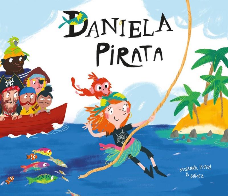 Daniela Pirata | Isern, Susanna; Gómez
