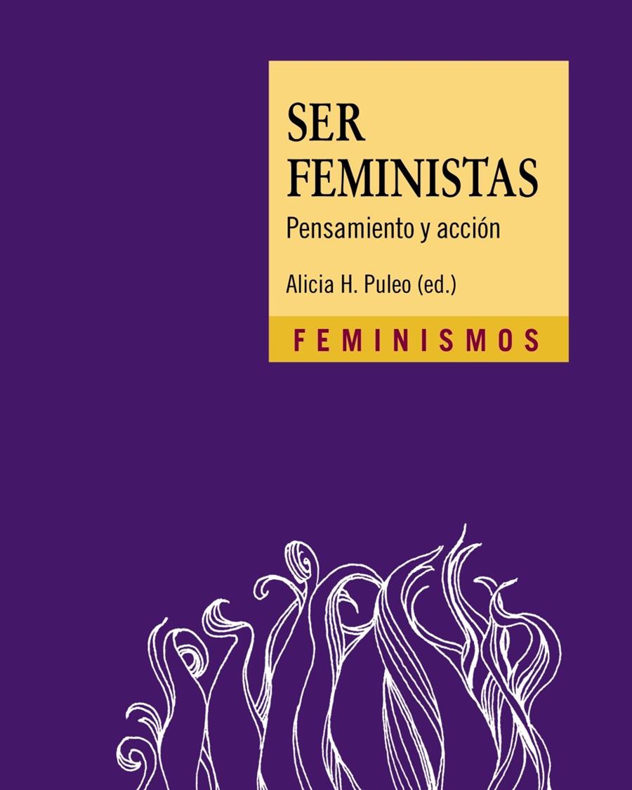 Ser feministas | Puleo (ed.), Alicia H. | Cooperativa autogestionària