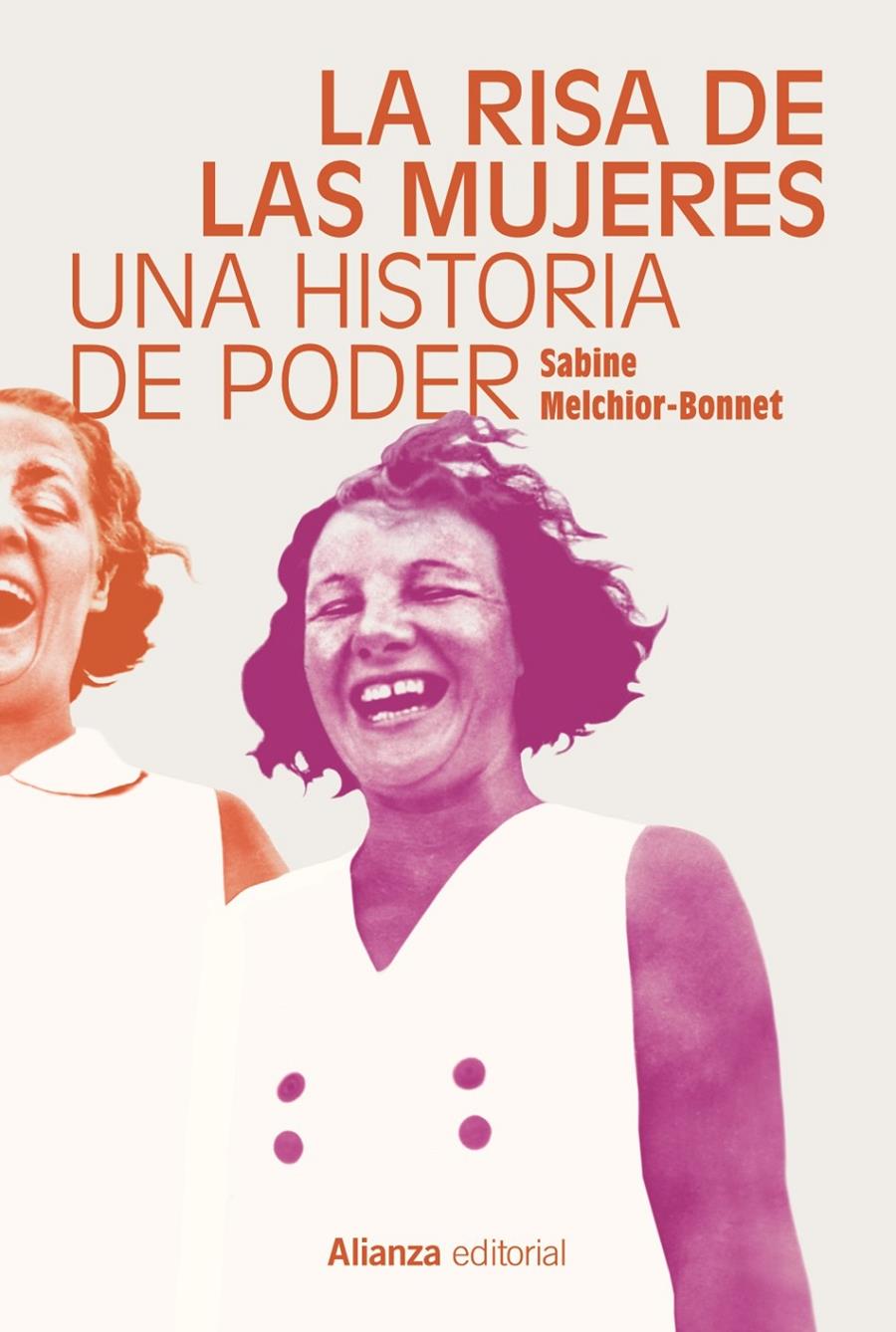 La risa de las mujeres | Melchior-Bonnet, Sabine | Cooperativa autogestionària