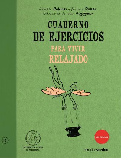 Cuaderno de ejercicios para vivir relajado | Poletti, Rosette/Dobbs, Barbara/Augagneur, Jean | Cooperativa autogestionària